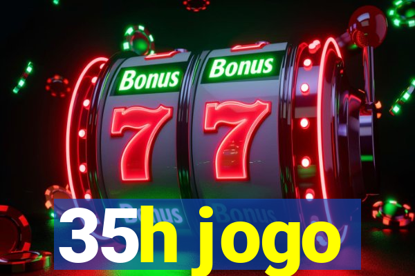 35h jogo